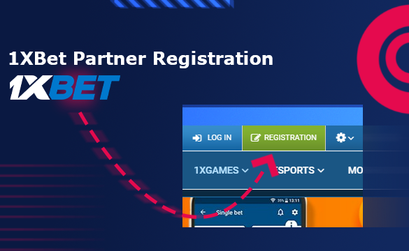 How to 1xbet Partner Registration